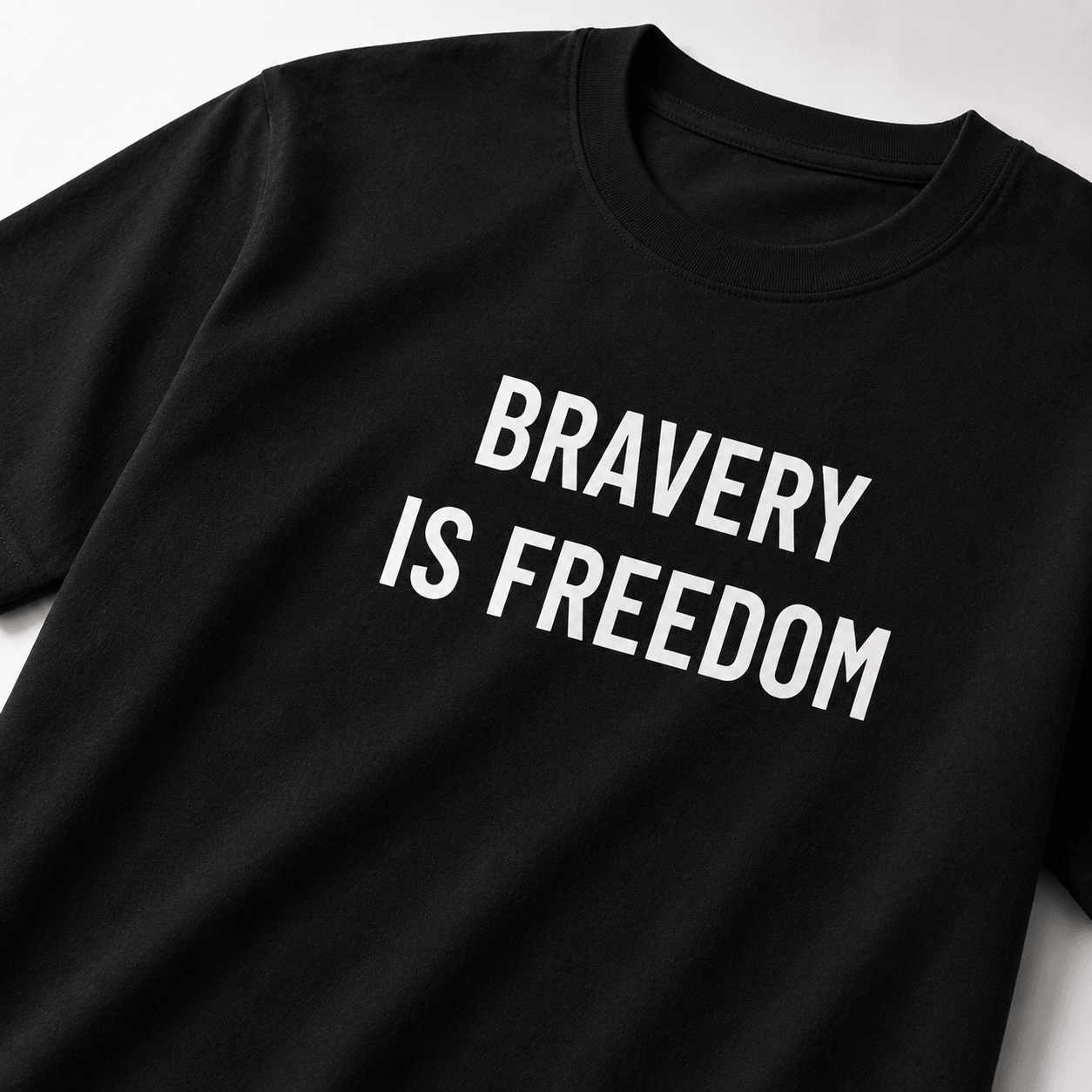 BRAVERY IS FREEDOM t-shirt
