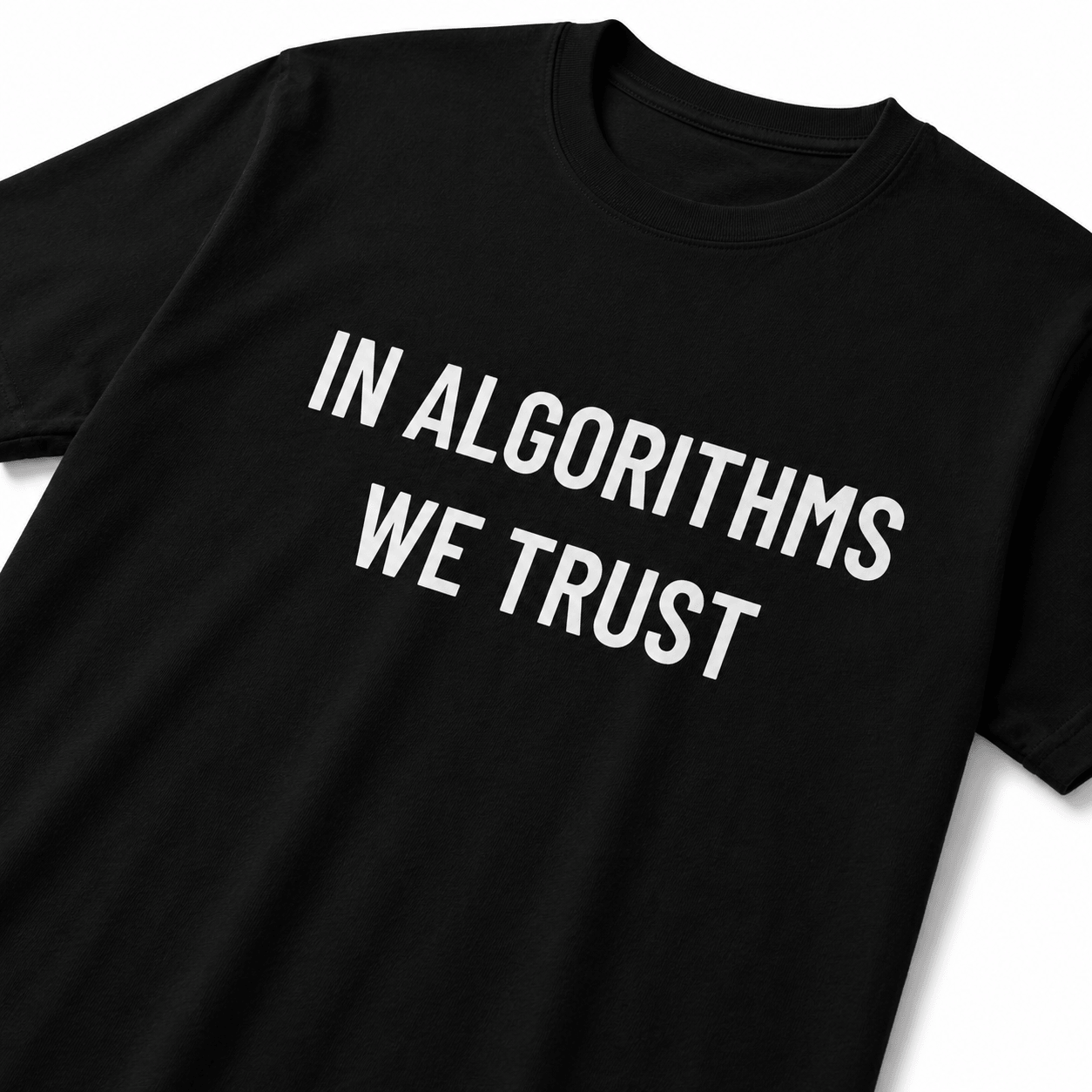 IN ALGORITHMS WE TRUST counter-culture statement t-shirt | BASED ALT-WEAR
