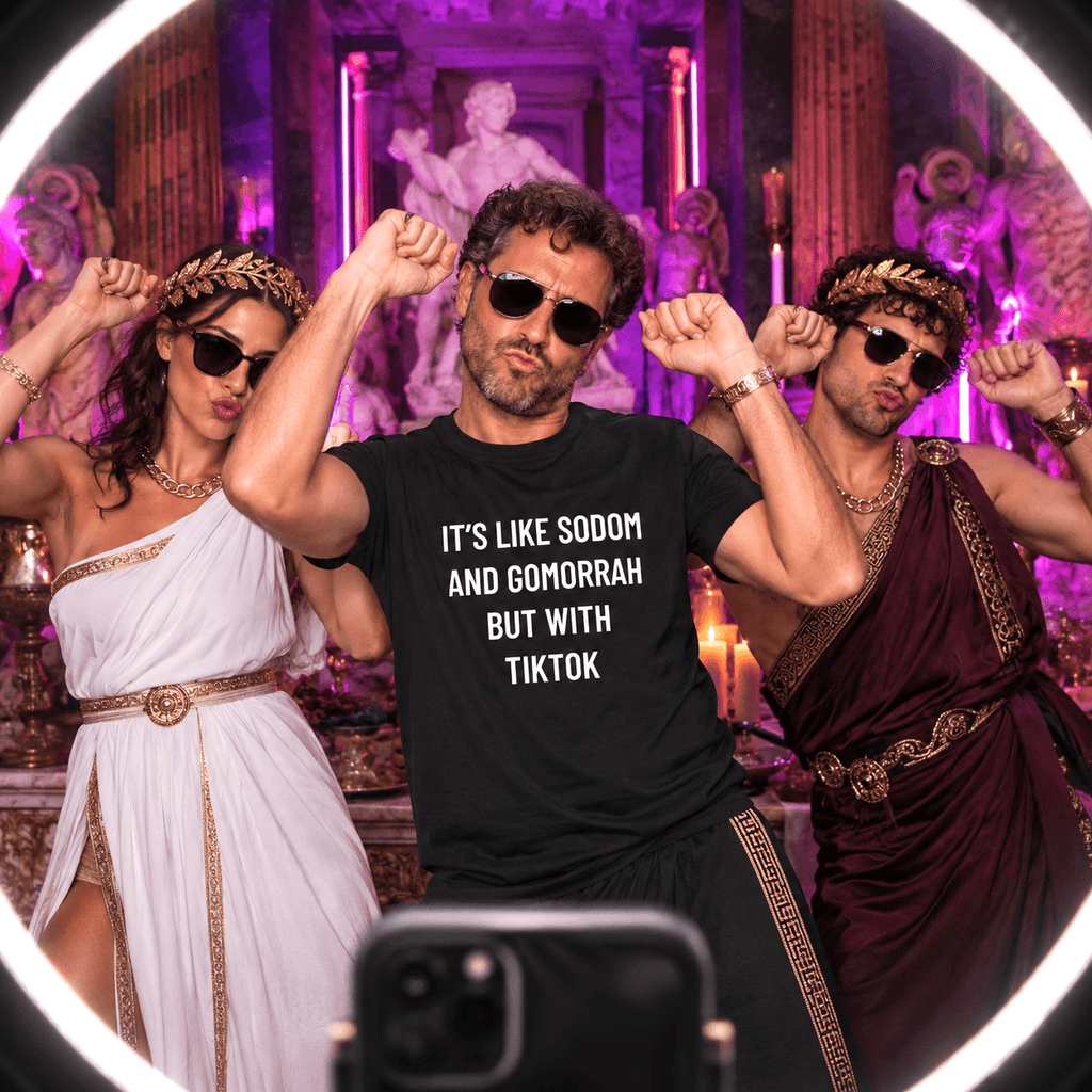 IT'S LIKE SODOM AND GOMORRAH BUT WITH TIKTOK nihilist blackpill statement t-shirt | BASED ALT-WEAR