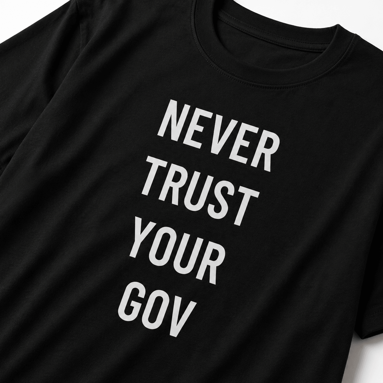 NEVER TRUST YOUR GOV anti-government statement t-shirt featured back | BASED ALT-WEAR
