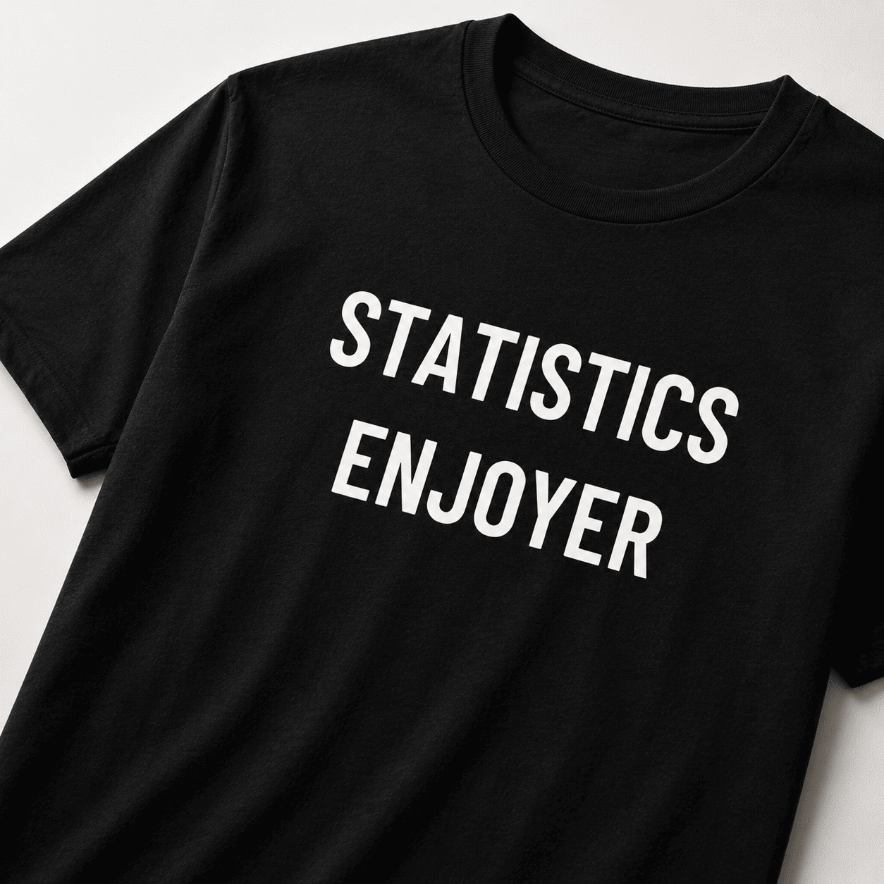 STATISTICS ENJOYER t-shirt