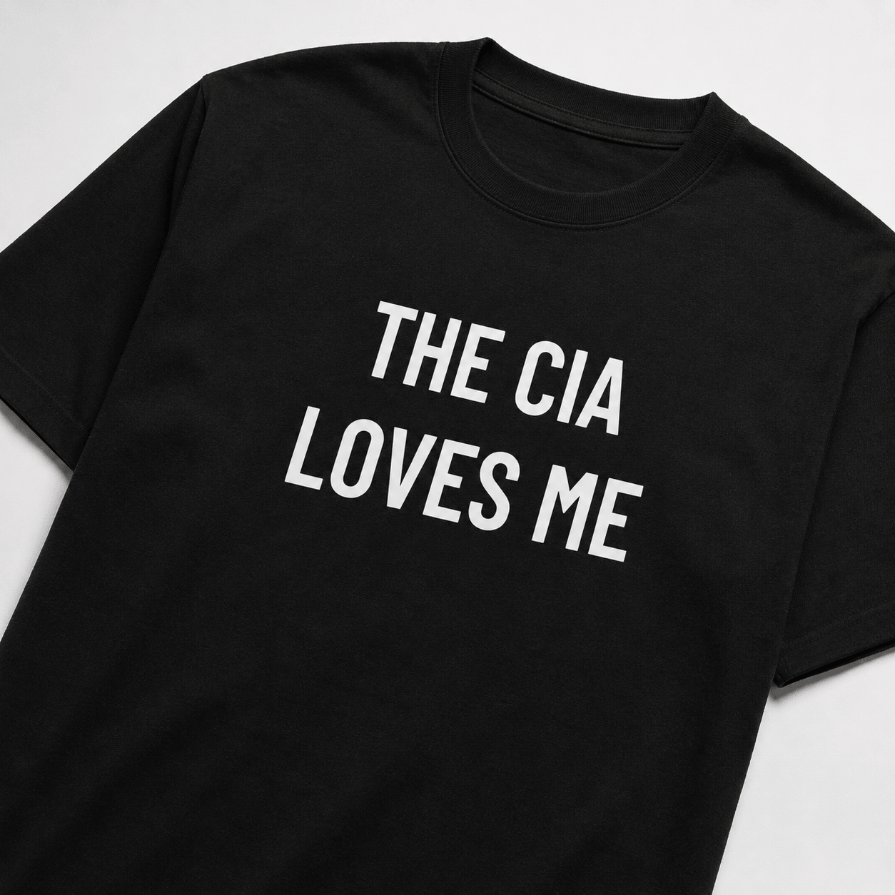 THE CIA LOVES ME t-shirt