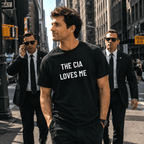 THE CIA LOVES ME t-shirt