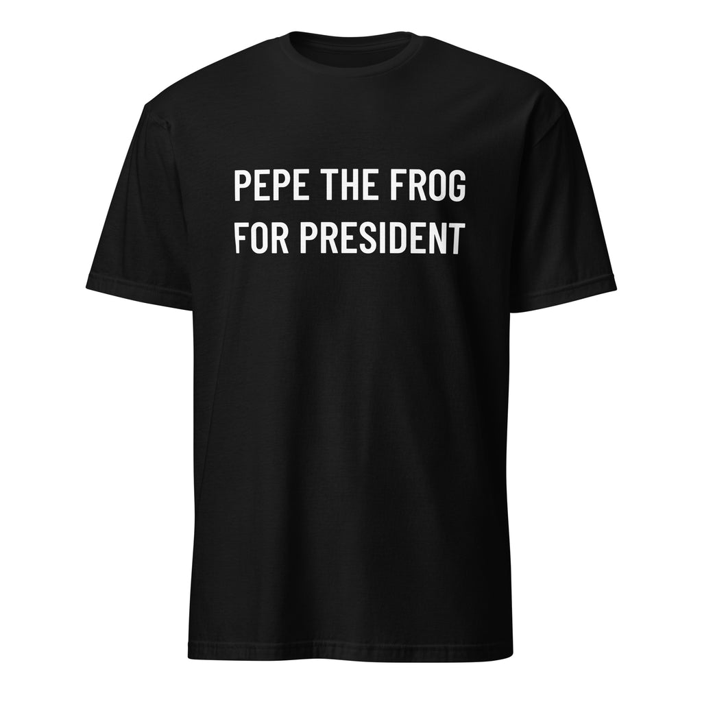 PEPE THE FROG FOR PRESIDENT meme-culture statement t-shirt | BASED ALT-WEAR