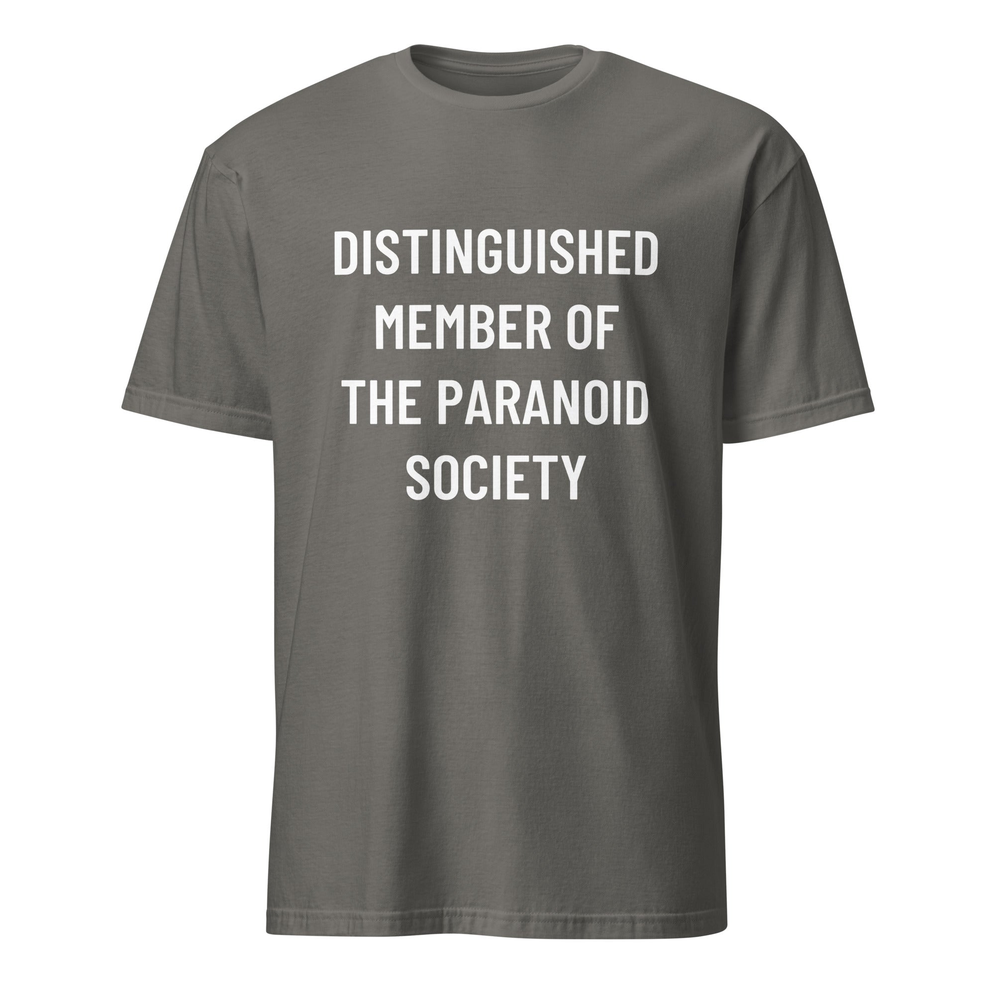 DISTINGUISHED MEMBER OF THE PARANOID SOCIETY satirical conspiracy statement t-shirt in Grey | BASED ALT-WEAR