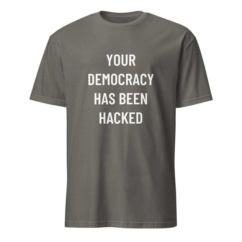 YOUR DEMOCRACY HAS BEEN HACKED political statement t-shirt in Grey | BASED ALT-WEAR