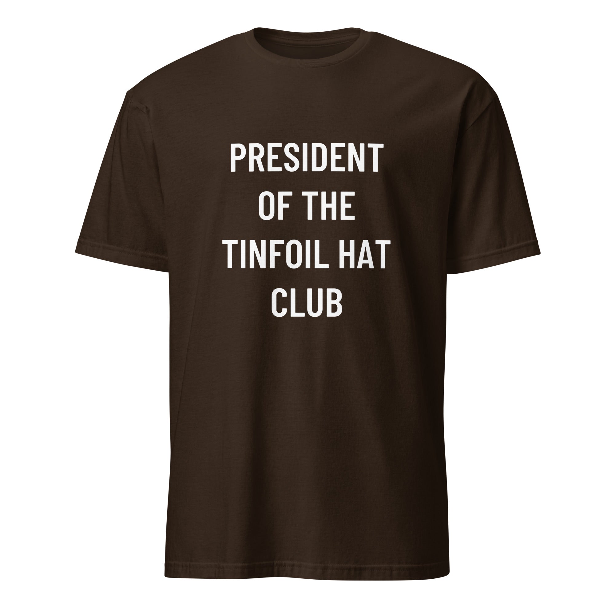 PRESIDENT OF THE TINFOIL HAT CLUB satirical conspiracy statement t-shirt in Pink | BASED ALT-WEAR