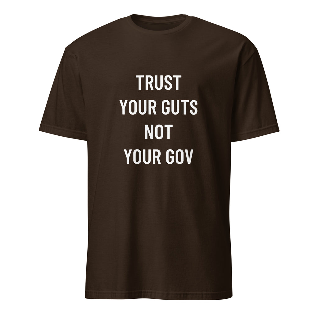 TRUST YOUR GUTS NOT YOUR GOV anti-government statement t-shirt in Pink | BASED ALT-WEAR