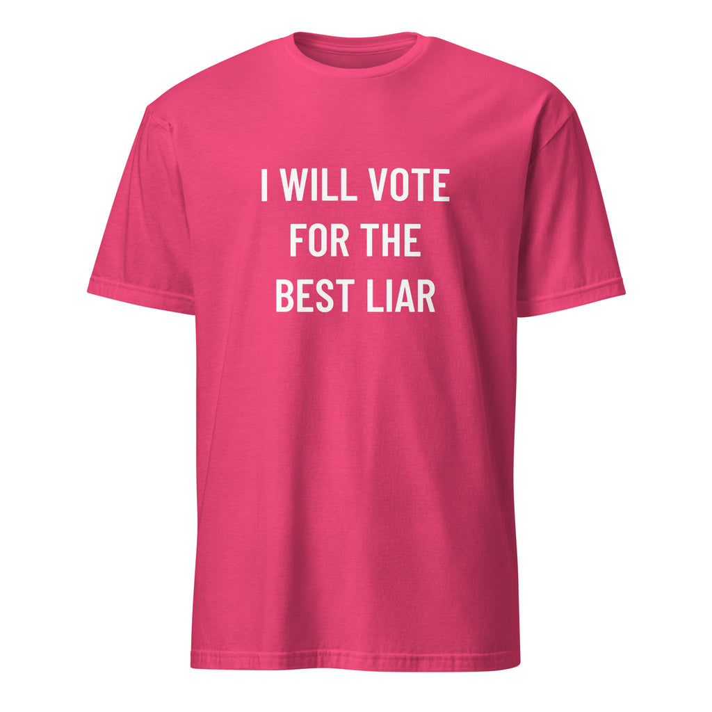 I WILL VOTE FOR THE BEST LIAR anti-politics satire statement t-shirt in Red | BASED ALT-WEAR