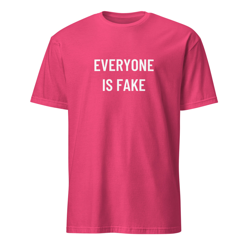 EVERYONE IS FAKE blackpill statement t-shirt in Pink | BASED ALT-WEAR