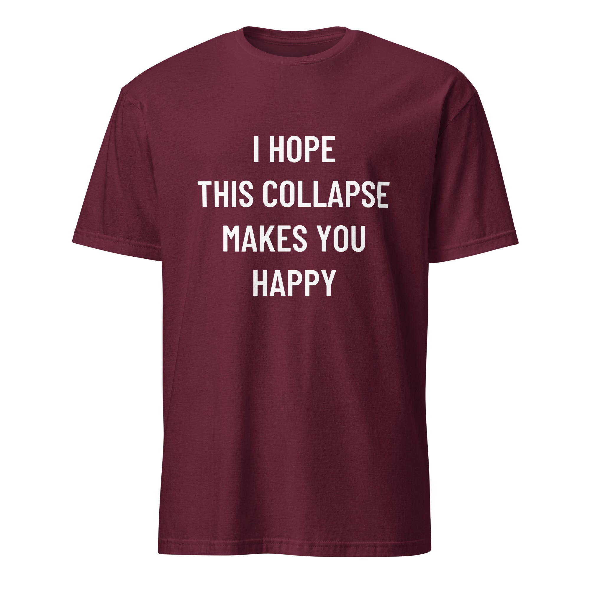 I HOPE THIS COLLAPSE MAKES YOU HAPPY blackpill statement t-shirt in Brown | BASED ALT-WEAR