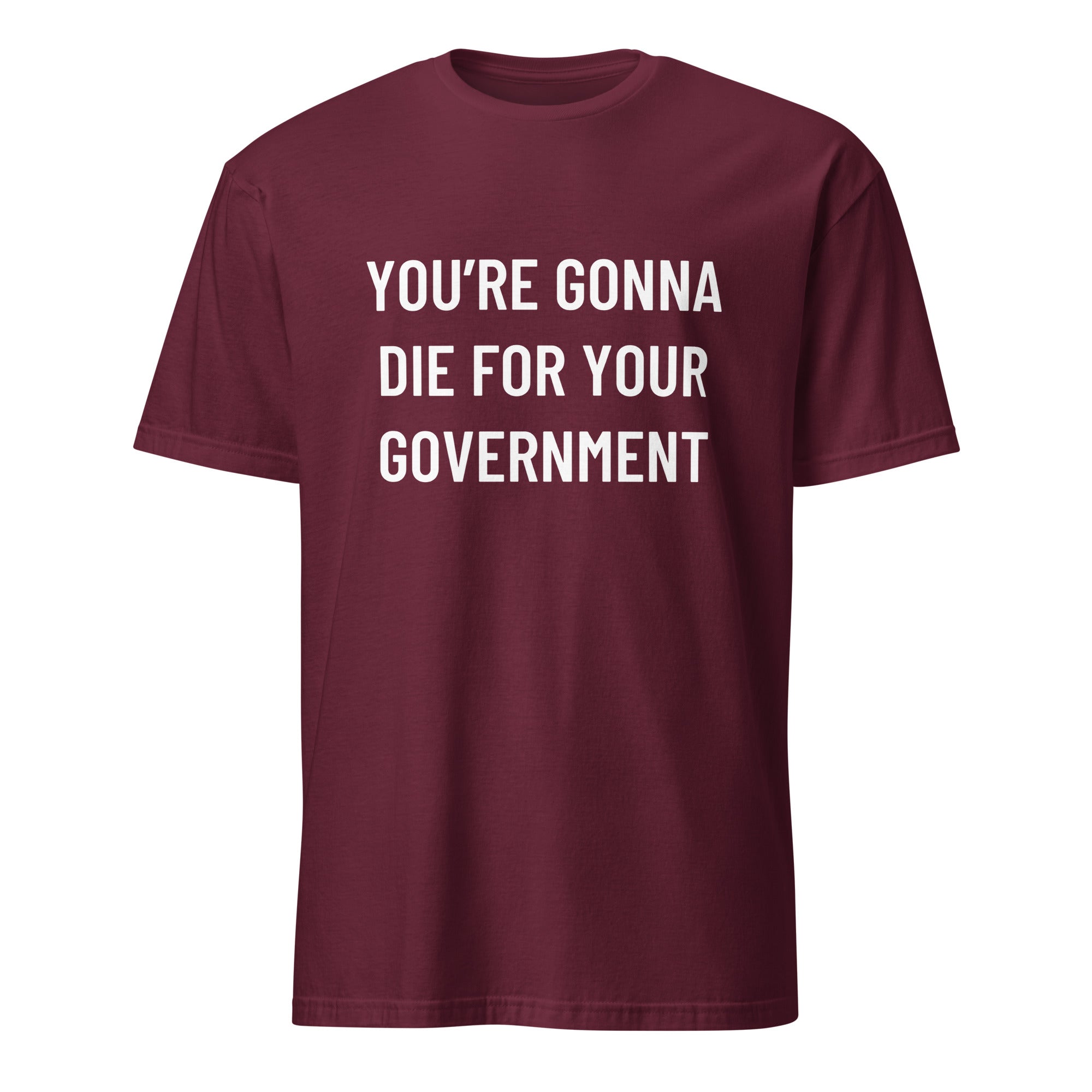 YOU'RE GONNA DIE FOR YOUR GOVERNMENT anti-war blackpill statement t-shirt in Brown | BASED ALT-WEAR