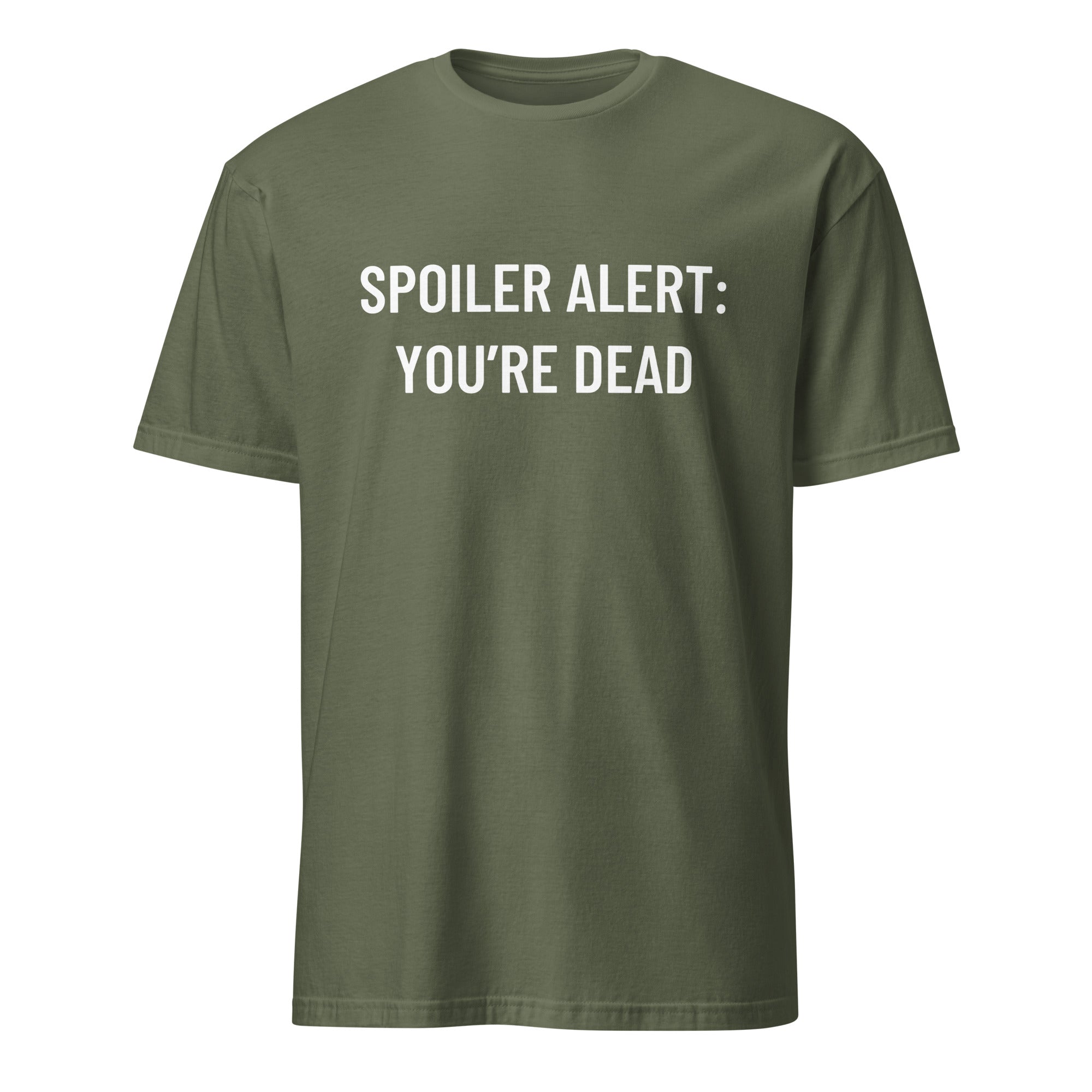 SPOILER ALERT YOU'RE DEAD memento-mori existential statement t-shirt in Army | BASED ALT-WEAR