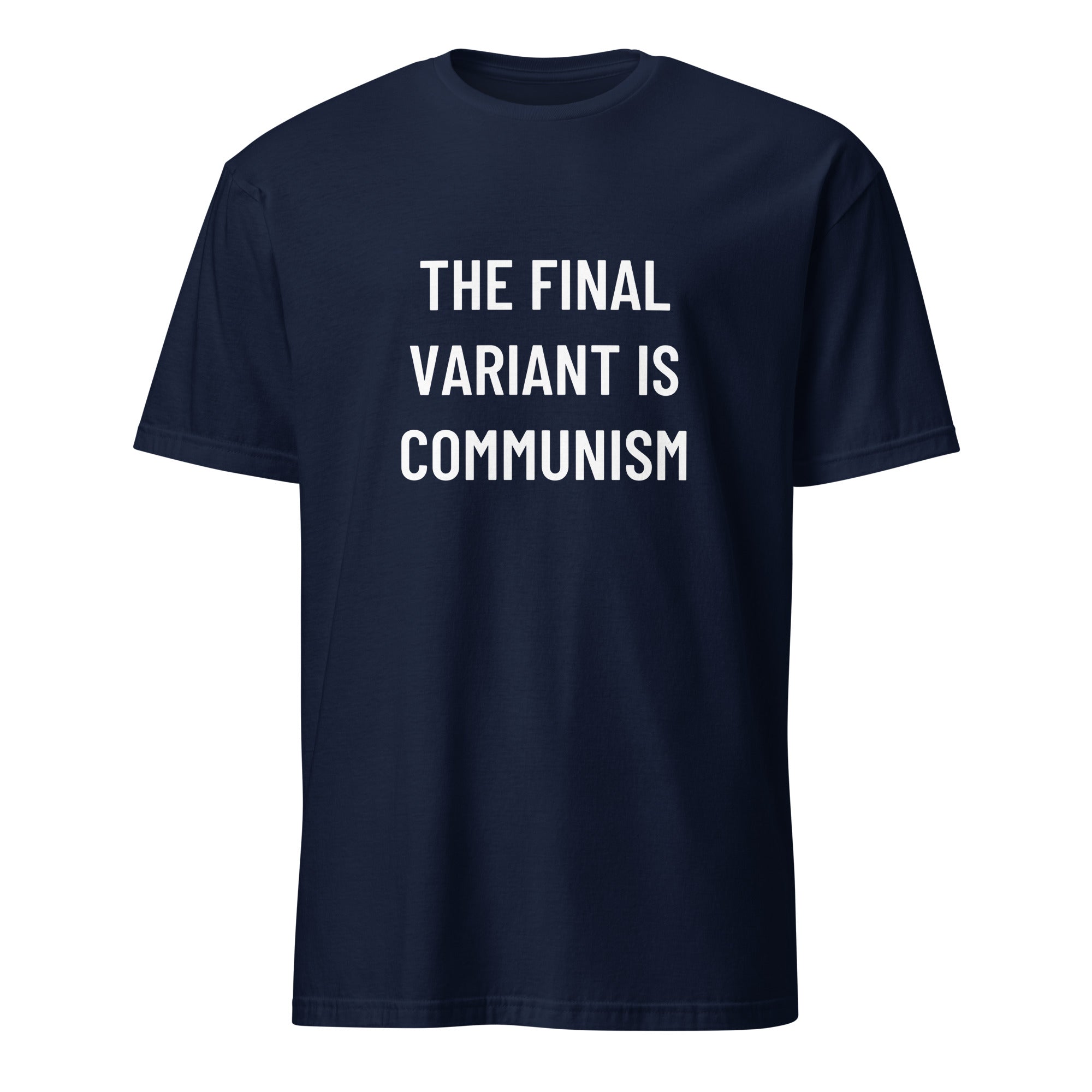 THE FINAL VARIANT IS COMMUNISM political statement t-shirt in White | BASED ALT-WEAR