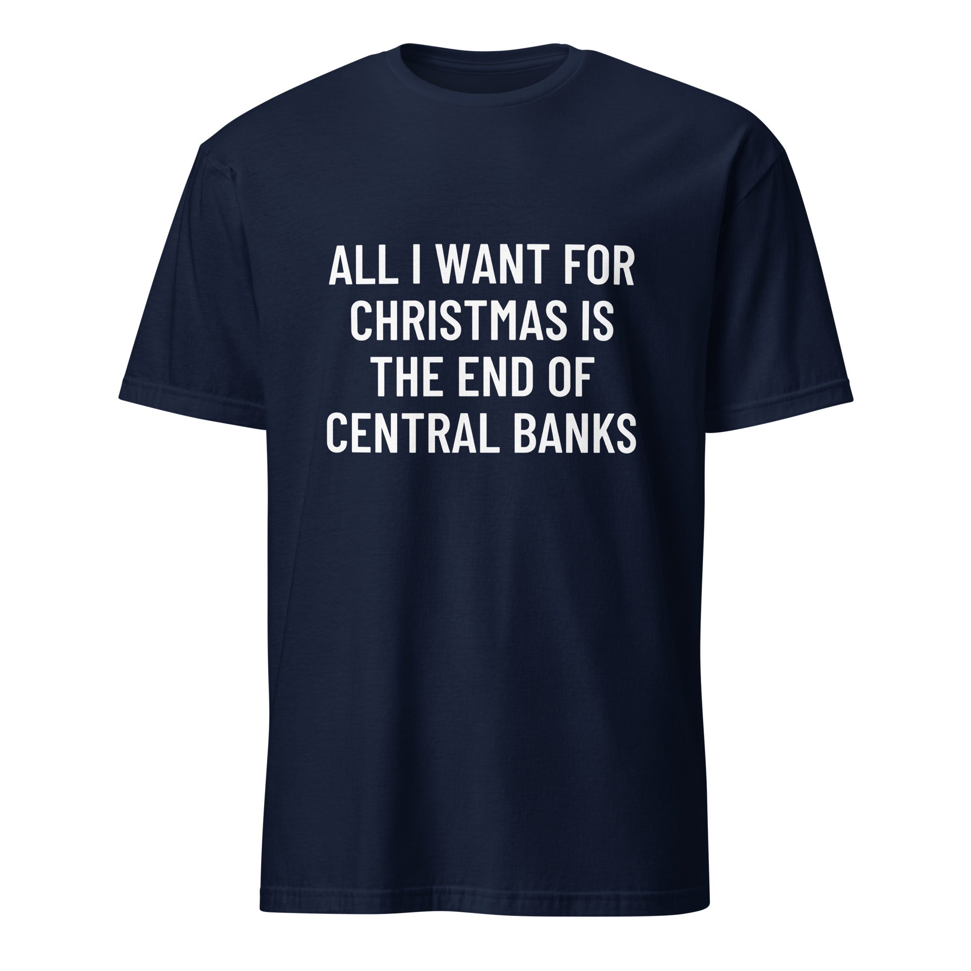 ALL I WANT FOR CHRISTMAS IS THE END OF CENTRAL BANKS statement t-shirt in Navy | BASED ALT-WEAR