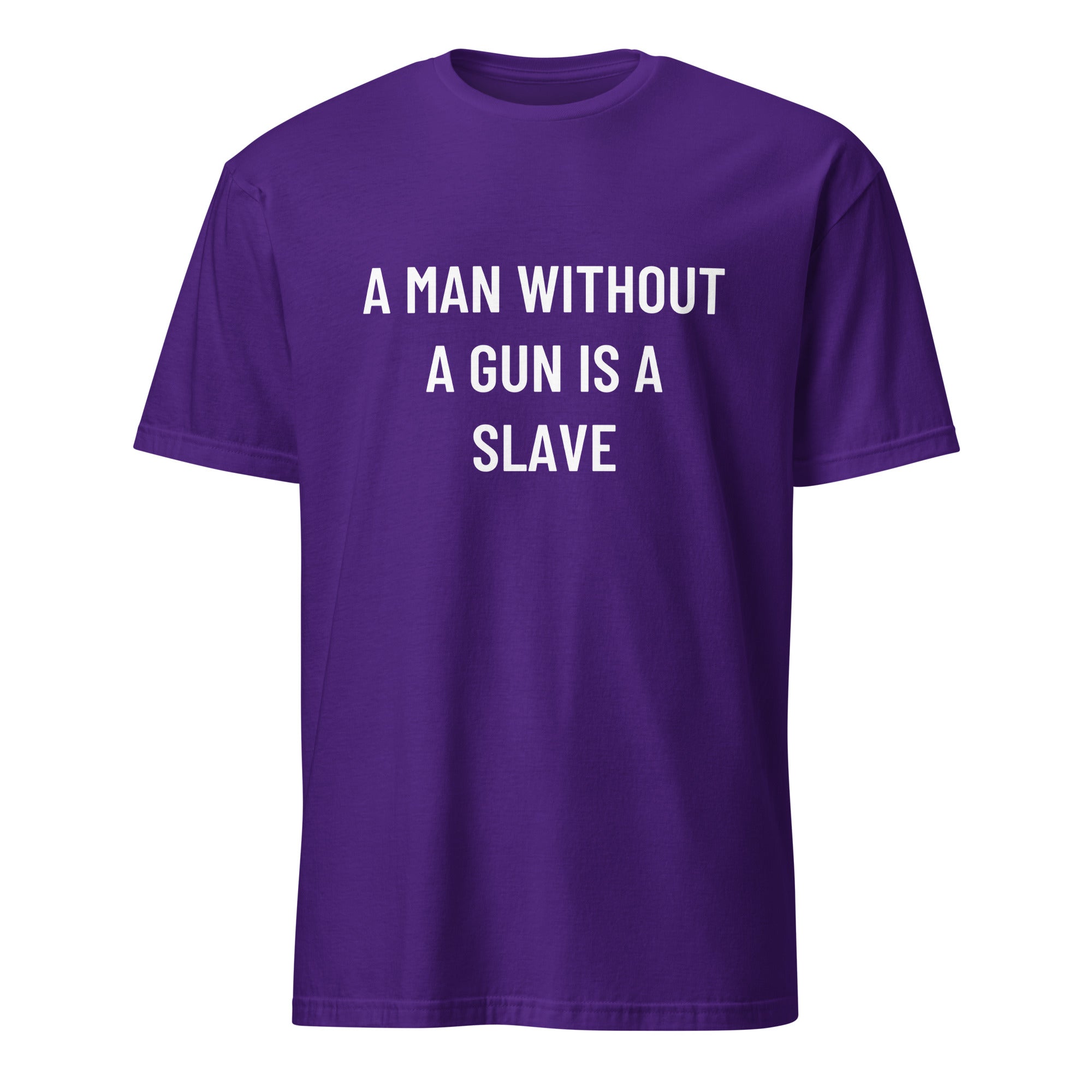A MAN WITHOUT A GUN IS A SLAVE statement t-shirt in Purple | BASED ALT-WEAR
