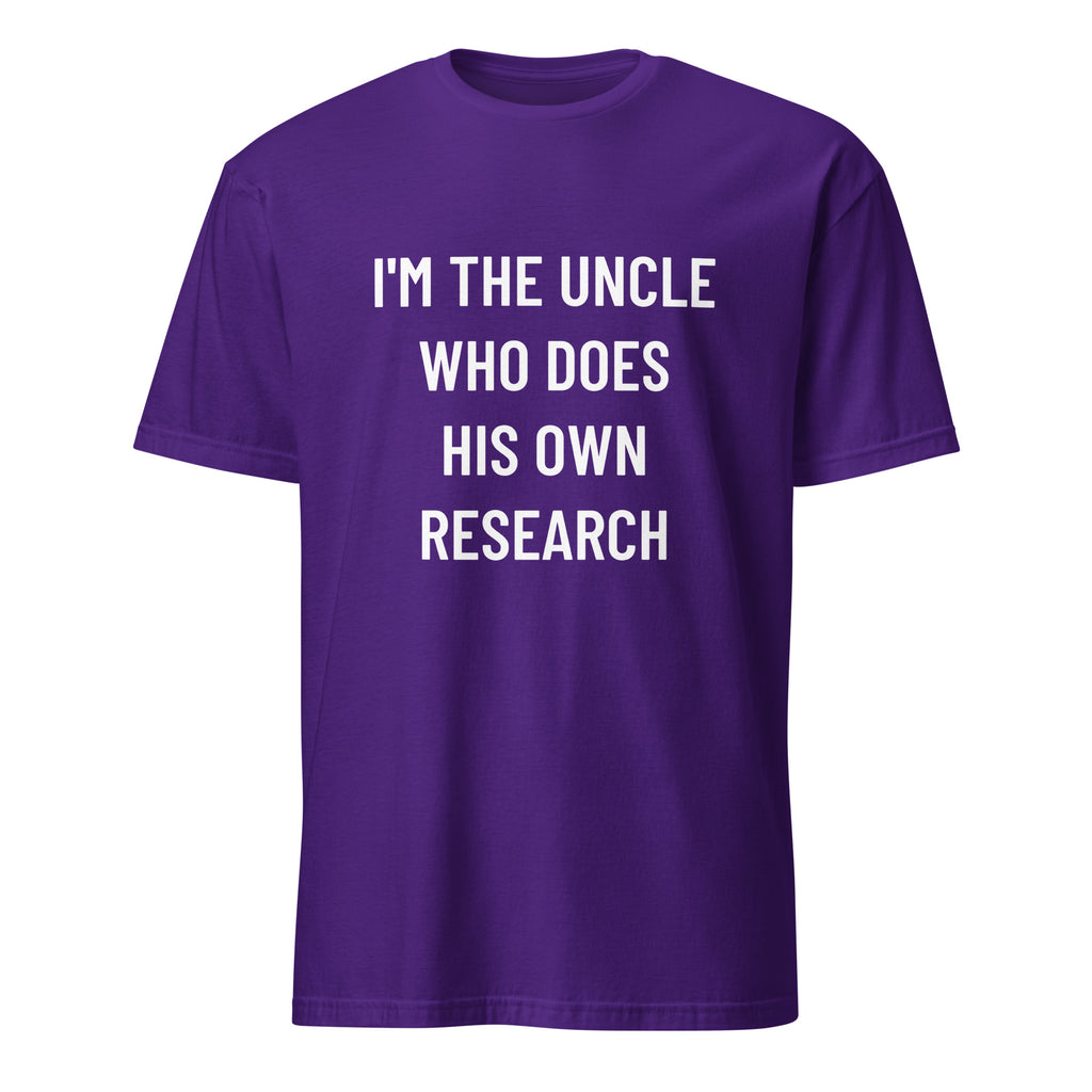 I'M THE UNCLE WHO DOES HIS OWN RESEARCH conspiracy humor statement t-shirt in Red | BASED ALT-WEAR