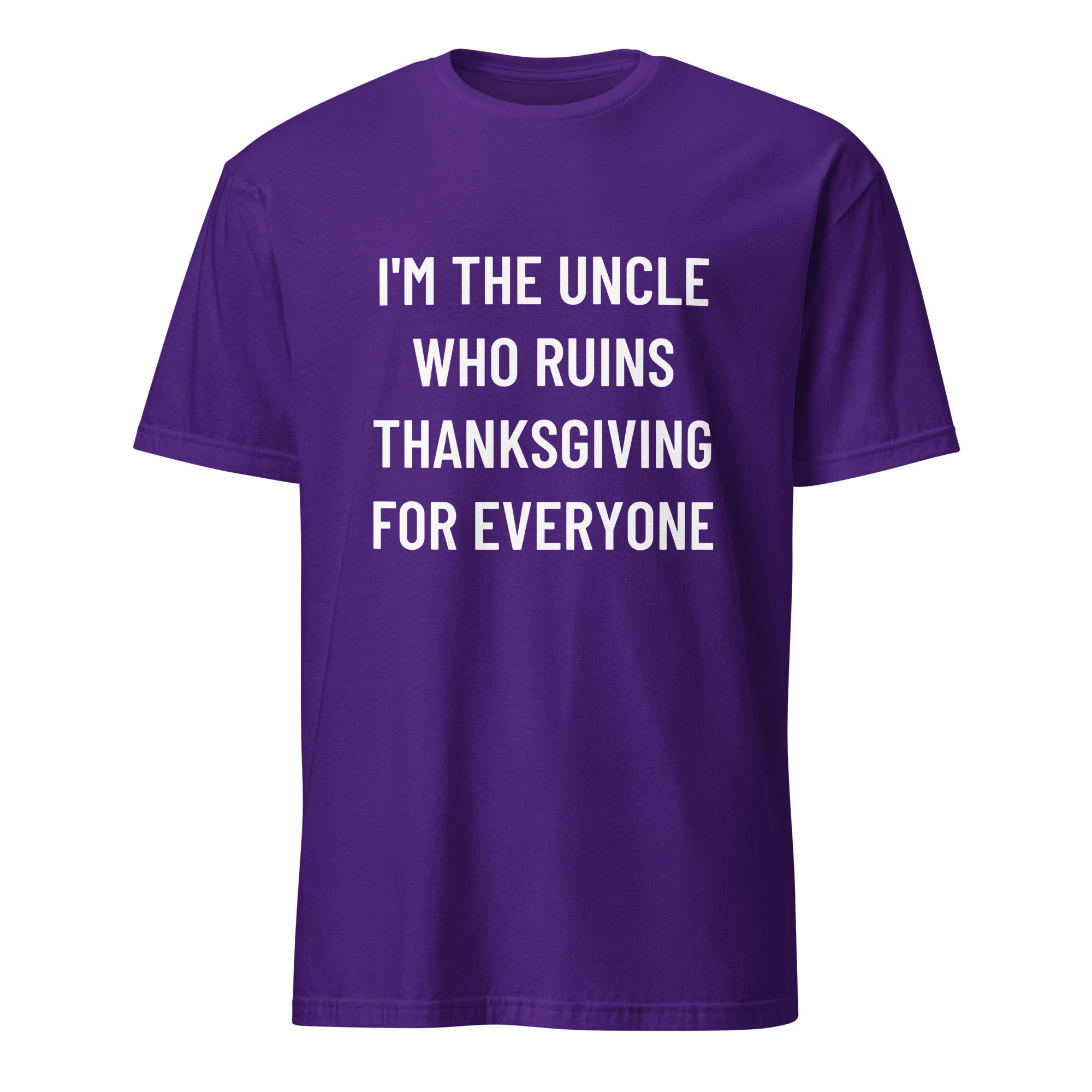 I'M THE UNCLE WHO RUINS THANKSGIVING FOR EVERYONE family humor statement t-shirt in Red | BASED ALT-WEAR